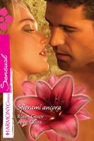   Sfiorami ancora