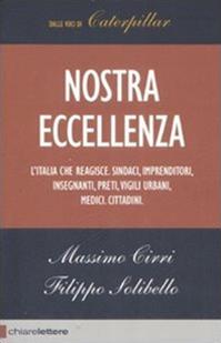 Nostra eccellenza - Massimo Cirri, Filippo Solibello - Libro Chiarelettere 2008, Reverse | Libraccio.it