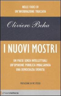 I nuovi mostri - Oliviero Beha - Libro Chiarelettere 2009, Reverse | Libraccio.it