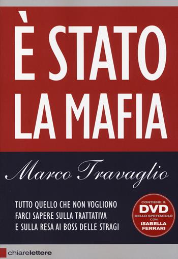 È Stato la mafia. Con DVD - Marco Travaglio - Libro Chiarelettere 2014, Reverse | Libraccio.it