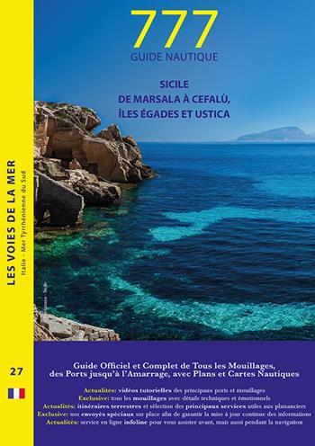 777 Sicile de Marsala à Cefalù, Îles Égades et Ustica - Dario Silvestro, Marco Sbrizzi, Piero Magnabosco - Libro Magnamare 2020 | Libraccio.it