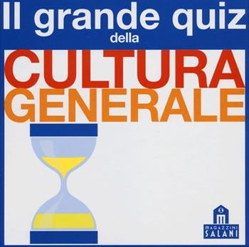 Il grande quiz della cultura generale. Carte  - Libro Magazzini Salani 2013 | Libraccio.it