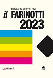 Il Farinotti 2023. Dizionario di tutti i film