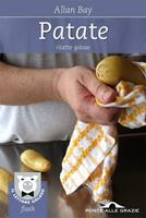   Patate. Ricette golose