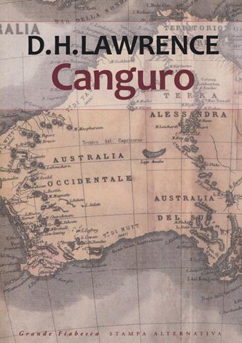 Canguro - D. H. Lawrence - Libro Stampa Alternativa 2015, Grande fiabesca | Libraccio.it