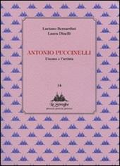 Antonio Puccinelli. L'uomo e l'artista