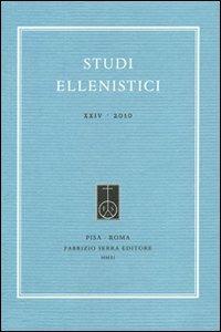 Studi ellenistici. Vol. 24  - Libro Fabrizio Serra Editore 2011 | Libraccio.it