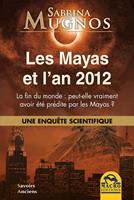   Les Mayas et l’an 2012