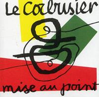 Mise au point - Le Corbusier - Libro LetteraVentidue 2008 | Libraccio.it