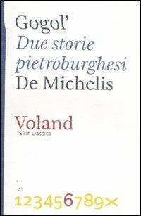 Due storie pietroburghesi - Nikolaj Gogol' - Libro Voland 2012, Sírin Classica | Libraccio.it