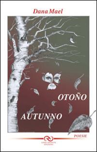 Otoño - Dana Mael - Libro Linee Infinite 2012 | Libraccio.it