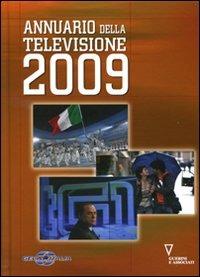 Annuario della televisione 2009  - Libro Guerini e Associati 2008 | Libraccio.it