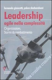 Leadership agile nella complessità. Organizzazioni, stormi da combattimento