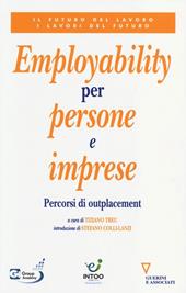 Employability per persone e imprese. Percorsi di outplacement