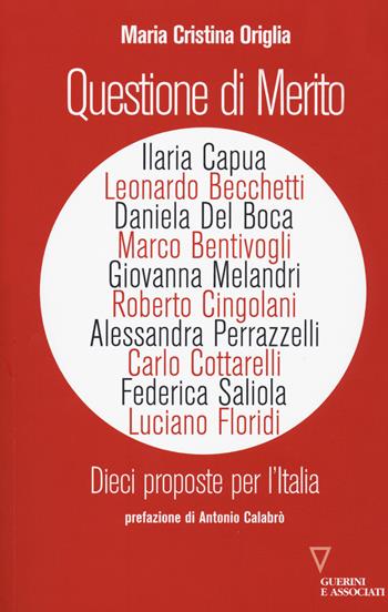 Questione di merito. Dieci proposte per l'italia  - Libro Guerini e Associati 2020, Sguardi sul mondo attuale | Libraccio.it