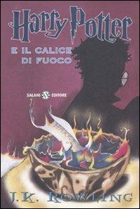 Harry Potter e il calice di fuoco. Vol. 4 - J. K. Rowling - Libro Salani 2009 | Libraccio.it