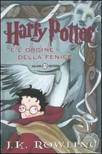 Harry Potter e l'Ordine della Fenice. Vol. 5 - J. K. Rowling - Libro Salani 2009 | Libraccio.it