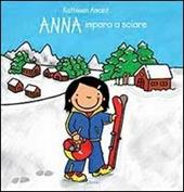 Anna impara a sciare. Ediz. illustrata