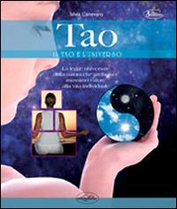 Tao - Silvia Canevaro - Libro Idea Libri 2015, Benessere | Libraccio.it