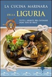 La cucina marinara della Liguria