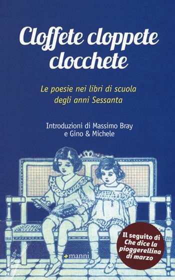 Cloffete cloppete clocchete  - Libro Manni 2017 | Libraccio.it