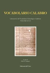 Vocabolario calabro. Laboratorio del vocabolario etimologico calabrese. Vol. 2: F-O.