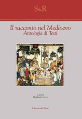 Il racconto nel Medioevo. Antologia di testi. Ediz. italiana e francese
