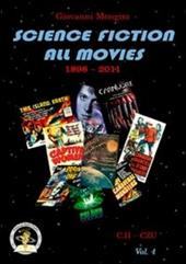 Science fiction all movies. Vol. 4: C.H-CZU enciclopedia della fantascienza per immagini