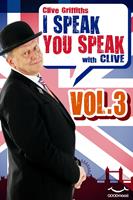   I Speak You Speak with Clive Vol.3