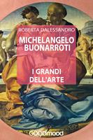   Michelangelo Buonarroti
