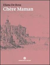 Chère maman. Scritti di bambini dell'aristocrazia asburgica 1857-1884
