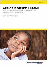 Africa e diritti umani - Concetta Visconti - Libro libreriauniversitaria.it 2012, Nuovi pensieri | Libraccio.it