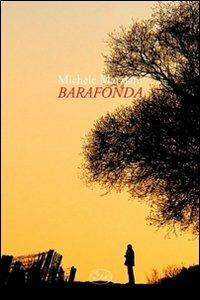 Barafonda - Michele Marziani - Libro Barbès 2011 | Libraccio.it