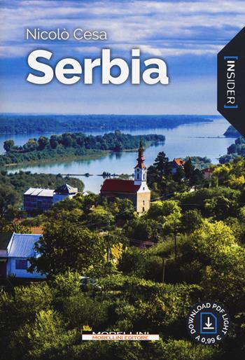 Serbia - Nicolò Cesa - Libro Morellini 2018, Insider | Libraccio.it