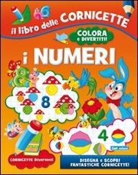I numeri. Ediz. illustrata  - Libro Carteduca 2012, Cornicette divertenti | Libraccio.it