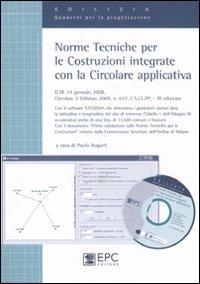 Norme tecniche per le costruzioni integrate con la circolare applicativa  - Libro EPC 2011, Strutture. Quaderni per la progettazione | Libraccio.it