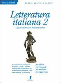 Letteratura italiana. Vol. 2: Dal Rinascimento all'Illuminismo. - Giorgio Borroni - Libro Liberamente 2008, Le nuove sintesi | Libraccio.it