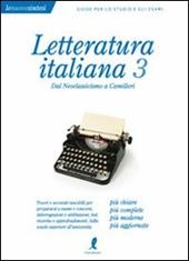 Letteratura italiana. Vol. 3: Dal Neoclassicismo a Camilleri.