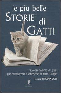 Storie di gatti  - Libro Liberamente 2010 | Libraccio.it