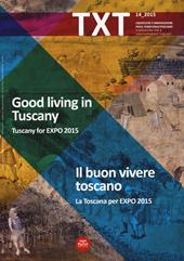Txt. Creatività e innovazione per il territorio toscano. Ediz. italiana e inglese. Vol. 14: La Toscana per Expo 2015