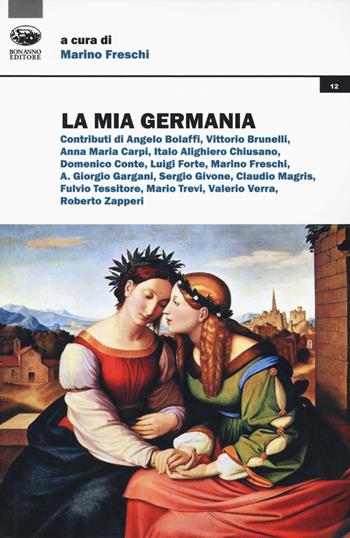 La mia Germania  - Libro Bonanno 2019, Cultura tedesca | Libraccio.it