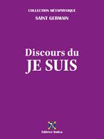  Discours du Je Suis