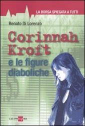 Corinnah Kroft e le figure diaboliche. La borsa spiegata a tutti