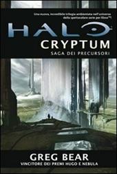 Halo Cryptum. Saga dei Precursori. Vol. 1