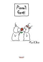   Piccoli gesti