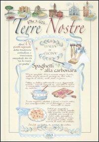 Terre nostre. Ricette  - Libro Edizioni del Baldo 2009 | Libraccio.it