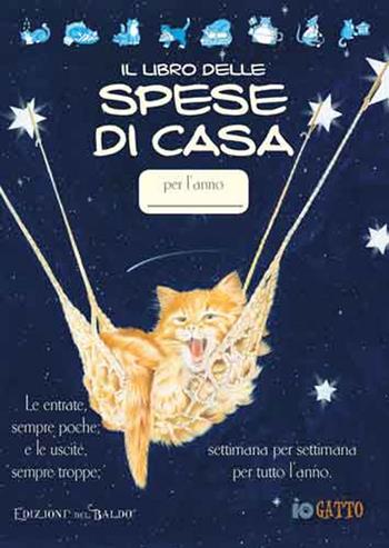 Il libro delle spese di casa. Vol. 1: Gatto.  - Libro Edizioni del Baldo 2016 | Libraccio.it