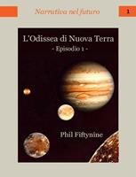   L'odissea di Nuova Terra. Episodio 1