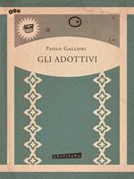   Gli adottivi