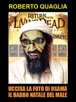 Uccisa la foto di Osama il Babbo Natale del male